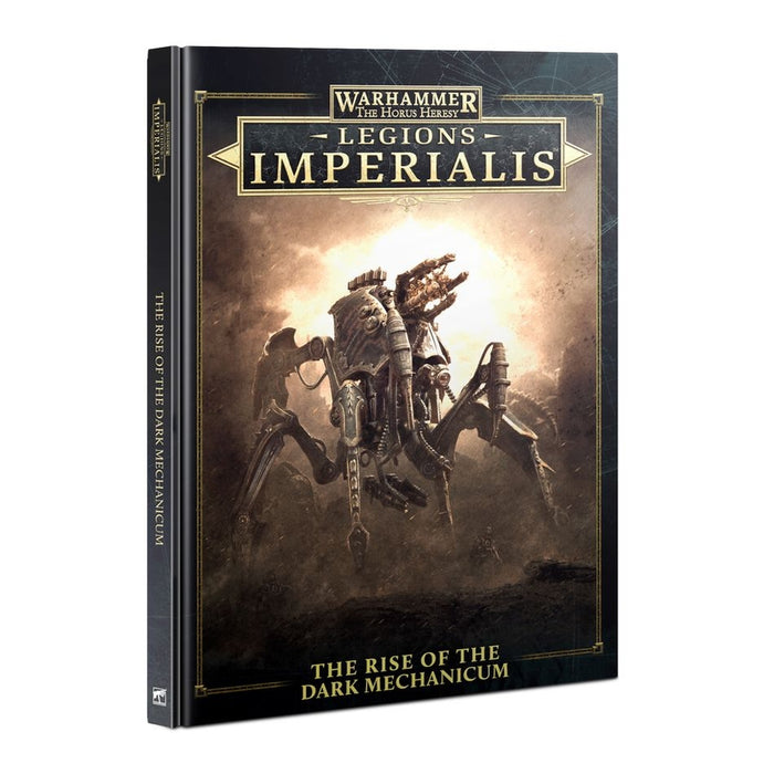 The Rise of the Dark Mechanicum (Inglés) - WH The Horus Heresy: Legions Imperialis