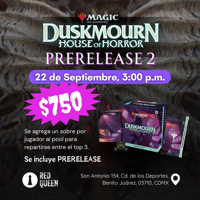 Entrada al Torneo Duskmourn Prerelease 22/Sep/24