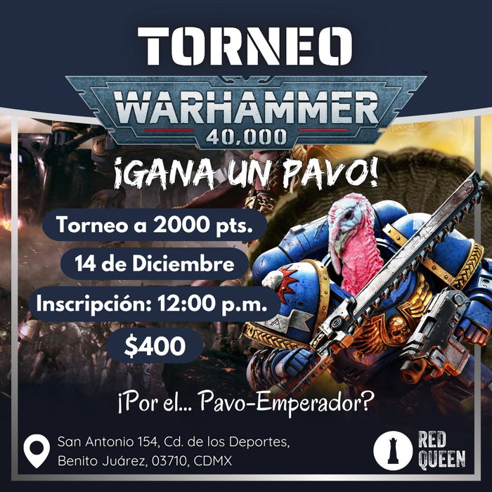 Entrada a Torneo del Pavo WH40k 14/Dic/24